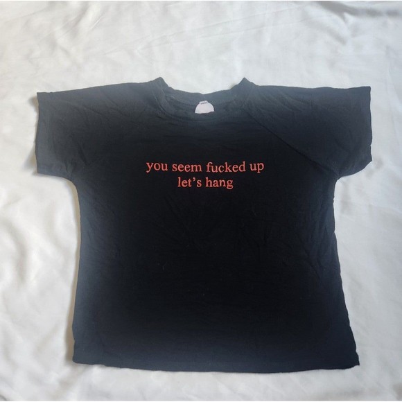 Omighty You Seem F*cked Up Let's Hang Baby Tee Size Small - Picture 1 of 4